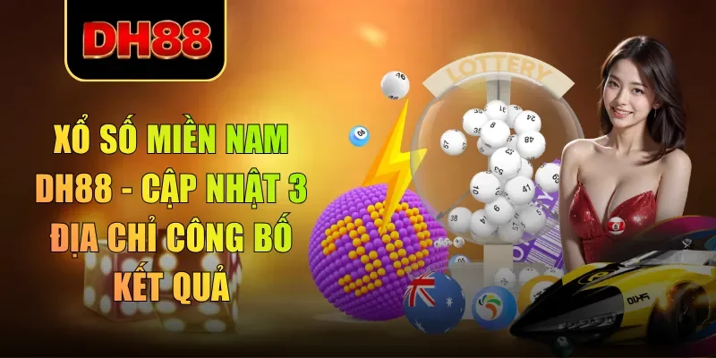 xổ số miền nam dh88